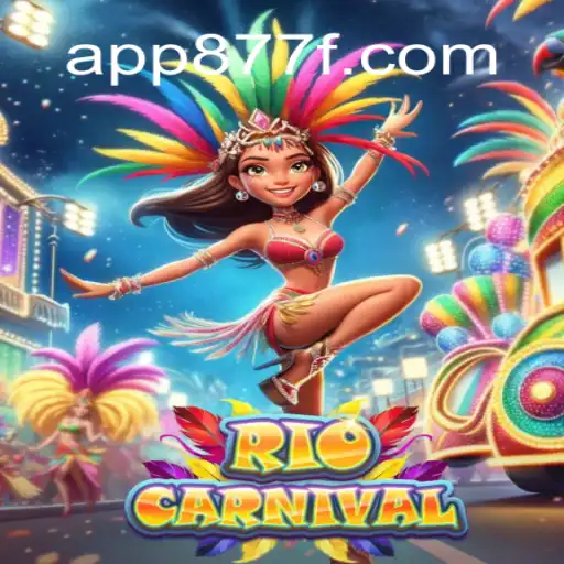 Experience the Thrills of RioCarnival Slots at 877F.com Oficial Slots Brasil #1