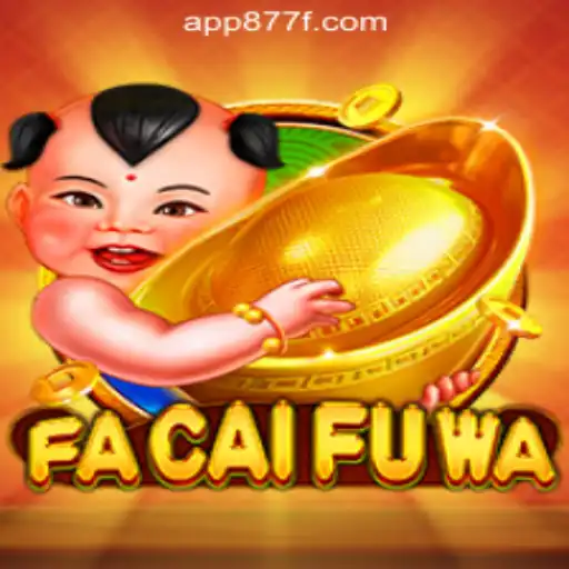 Discover the Exciting World of FaCaiFuWa with 877F.com Oficial Slots Brasil #1